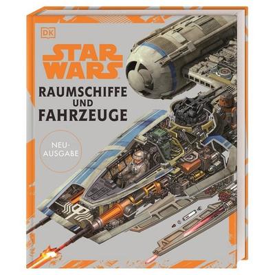Star Wars™ Raumschiffe und Fahrzeuge Neuausgabe, Gebundene Ausgabe von Ryder Windham,Curtis Saxon,David West Reynolds,Kerrie Dougherty,James Luceno,