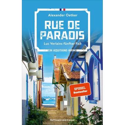 Rue de Paradis, Taschenbuch von Alexander Oetker, Hoffmann Und Campe