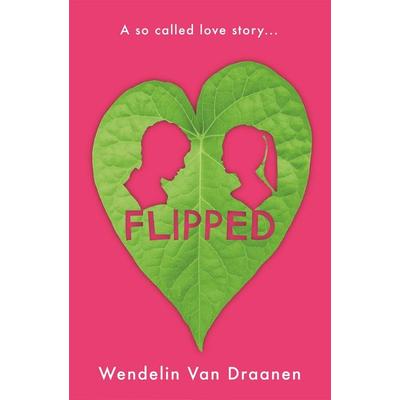 Flipped, Taschenbuch von Wendelin Van Draanen, Pan macmillan Ltd., 978-1-5290-3631-2