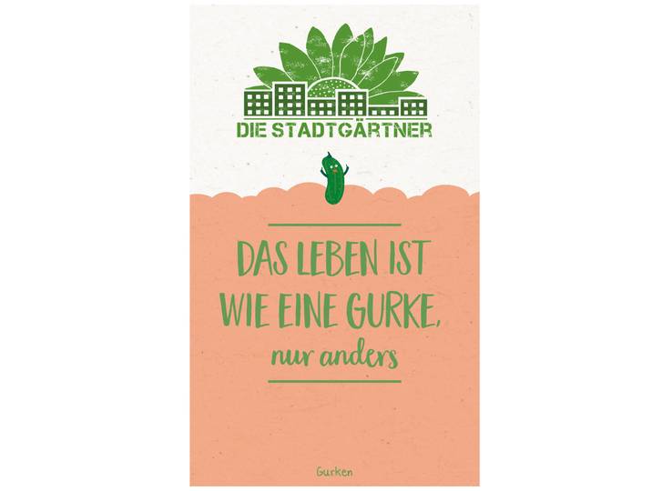 Saatgrüsse - Das Leben ist wie eine Gurke, Gurkengruss