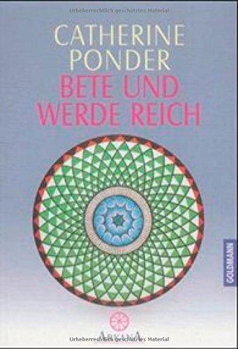 Catherine Ponder - Bete und werde reich - Preis vom 13.10.2026 11:25:28 h