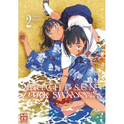 Bright Sun – Dark Shadows – Band 2, Taschenbuch von Yasuki Tanaka, Kazé, 978-2-88921-280-4