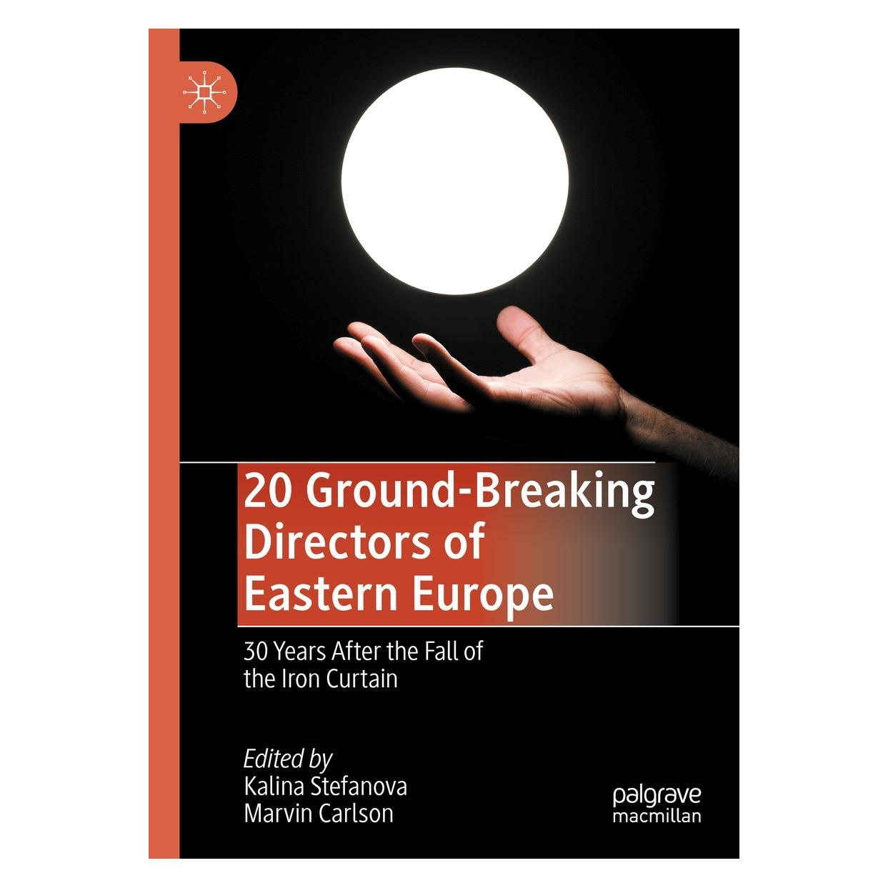 Springer 20 Ground-Breaking Directors of Eastern Europe (Englisch, Hardcover, Kalina Stefanova, Marvin Carlson) (9783030529345)