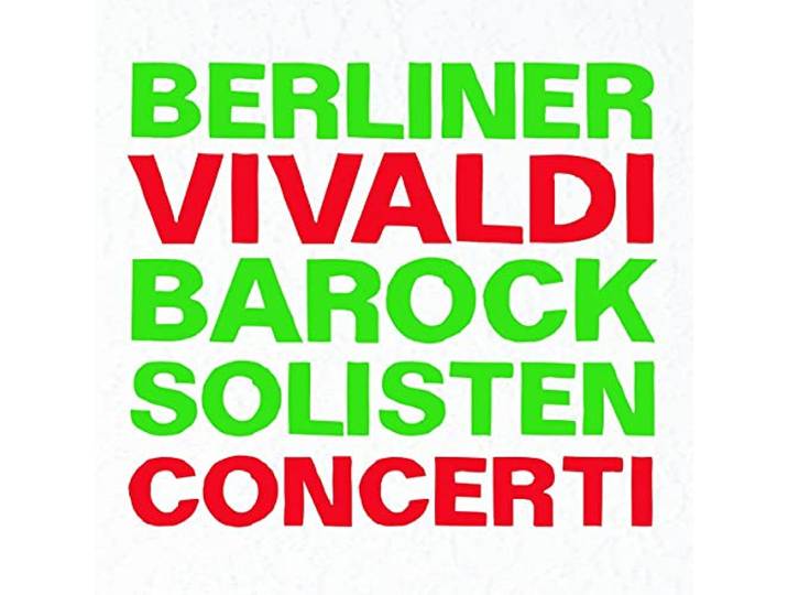 Berliner Barock Solisten - 4 Seasons/Concerti Rv 424/Concerti