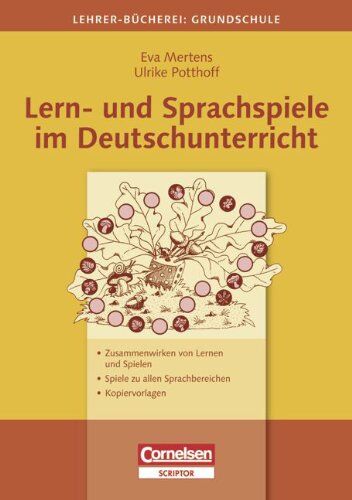 Eva Mertens - Lehrerbücherei Grundschule - Ideenwerkstatt: Lern- und Sprachspiele im Deutschunterricht: Zusammenwirken von Lernen und Spielen - Spiele zu allen Sprachbereichen. Buch mit Kopiervorlagen - Preis vom 02.10.2026 23:42:20 h