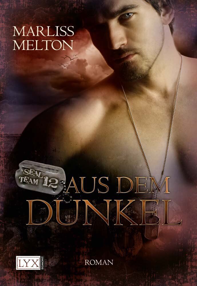 Marliss Melton - Seal Team 12 Bd. 01. Aus dem Dunkel - Preis vom 13.10.2026 19:28:25 h