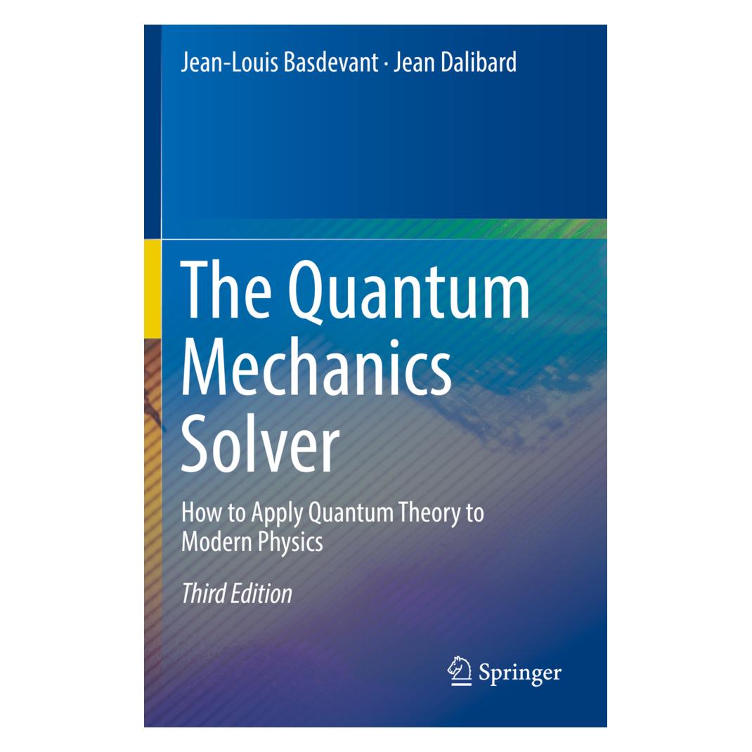 Springer The Quantum Mechanics Solver (Englisch, Softcover, Jean Dalibard, Jean-Louis Basdevant) (56155669)