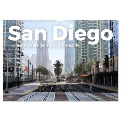 San Diego - Die einzigartige Stadt am Pazifik. (Wandkalender 2027 DIN A3 quer), CALVENDO Monatskalender
