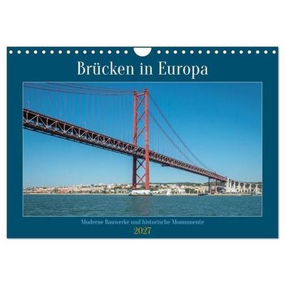 Brücken in Europa (Wandkalender 2027 DIN A4 quer), CALVENDO Monatskalender