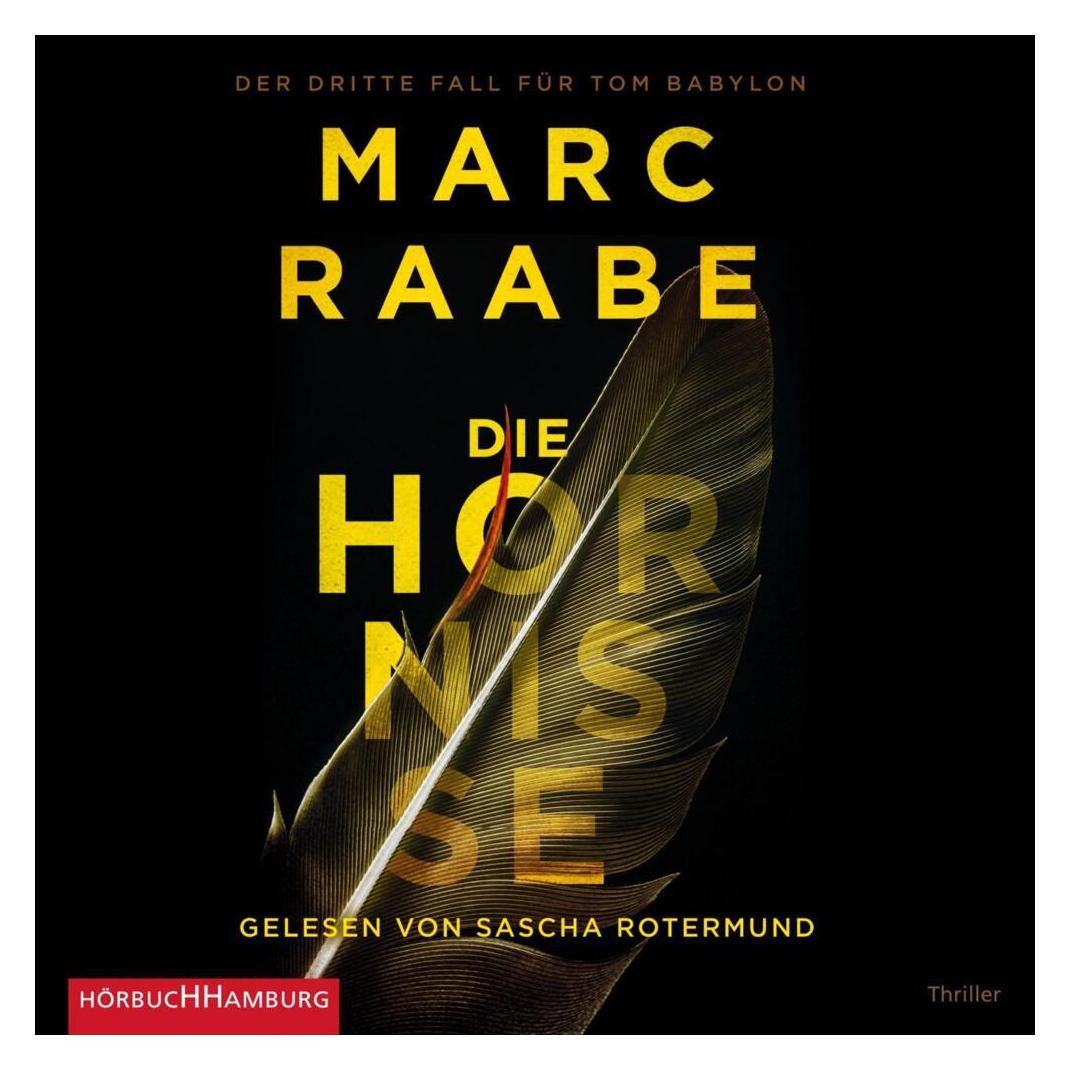 Hörbuch Hamburg Die Hornisse (Tom Babylon-Serie 3) (Marc Raabe, Sascha Rotermund, Deutsch) (14612683)