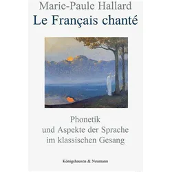Le Français chanté, Fachbücher von Marie-Paule Hallard