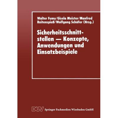 Sicherheitsschnittstellen - Konzepte, Anwendungen und Einsatzbeispiele, Taschenbuch von Walter Fumy,Gisela Meister,Manfred Reitenspiess, Deutscher