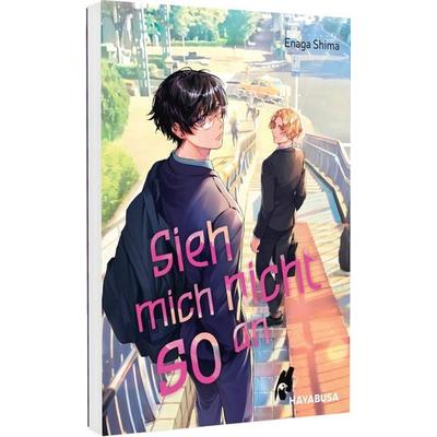 Sieh mich nicht so an, Taschenbuch von Enaga Shima, Carlsen, 978-3-551-62517-5