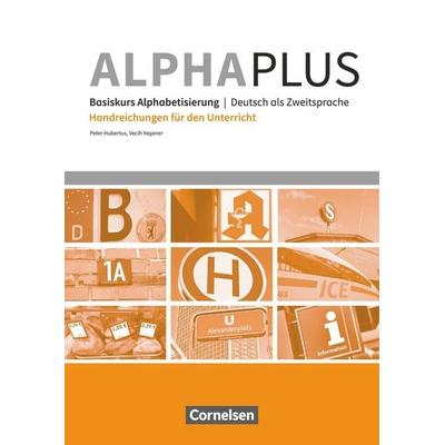 Alpha plus - Deutsch als Zweitsprache - Basiskurs Alphabetisierung - A1, Taschenbuch von Vecih Yasaner,Peter Hubertus, Cornelsen Verlag,