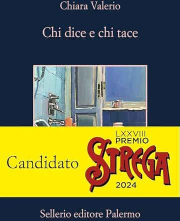 Chiara Valerio - Chi dice e chi tace (La memoria) - Preis vom 09.10.2026 07:28:09 h