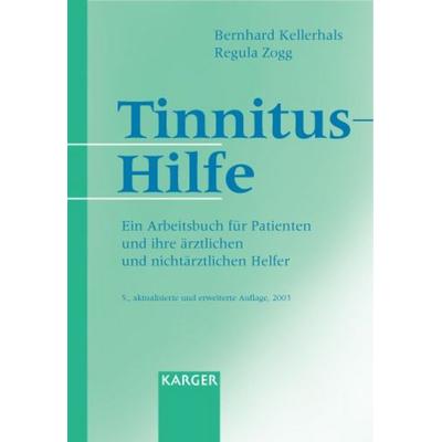 Tinnitus-Hilfe, Taschenbuch von B. Kellerhals,R. Zogg, Karger, S, 978-3-8055-7718-2