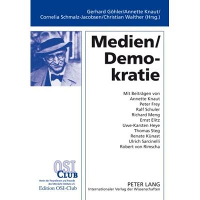 Medien / Demokratie, Taschenbuch von , Peter Lang GmbH, Internationaler Verlag der Wissenschaften, 978-3-631-58328-9