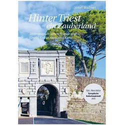 Hinter Triest ein Zauberland, Reisebücher von Josef Wallner