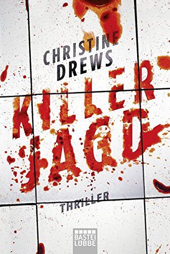 Christine Drews - Killerjagd: Thriller - Preis vom 30.09.2026 22:30:23 h