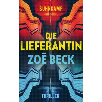 Die Lieferantin, Taschenbuch von Zoë Beck, Suhrkamp