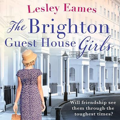 The Brighton Guest House Girls - Lesley Eames, Audio, 9781407993126