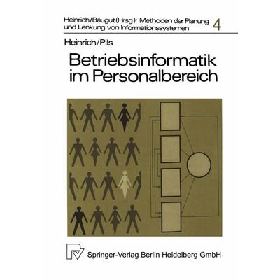 Betriebsinformatik im Personalbereich, Taschenbuch von L. J. Heinrich,M. Pils, Physica, 978-3-7908-0203-0
