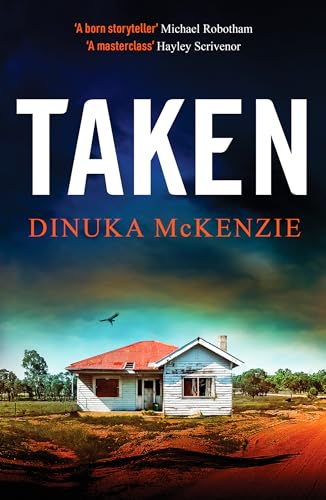 Dinuka McKenzie - Taken: An absolutely gripping Australian detective novel (Detective Kate Miles, 2) - Preis vom 09.10.2026 07:28:09 h