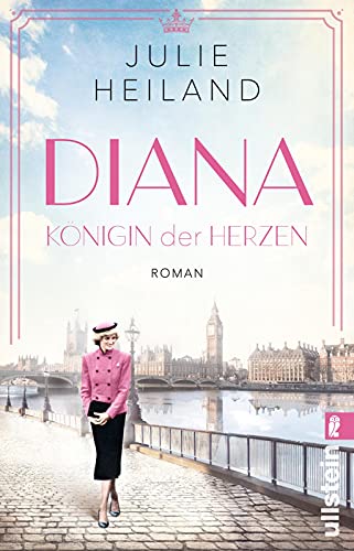 Julie Heiland - Diana: Königin der Herzen Die einfühlsame Romanbiografie über Prinzessin Diana (Ikonen ihrer Zeit, Band 5) - Preis vom 12.10.2026 11:37:12 h