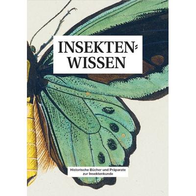 Insektenwissen, Taschenbuch von , Leipziger Uni-Vlg, 978-3-96023-708-2