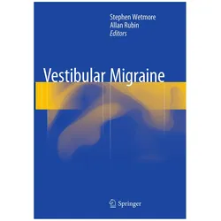 Vestibular Migraine, Fachbücher von Allan Rubin, Stephen Wetmore