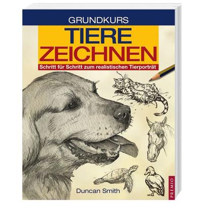 Grundkurs Tiere zeichnen, Paperback von Duncan Smith, Tosa, 978-3-86706-215-2