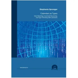 Calendars as Types, Fachbücher von Stephanie Spranger