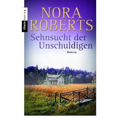 Sehnsucht der Unschuldigen, Taschenbuch von Nora Roberts, Diana TB