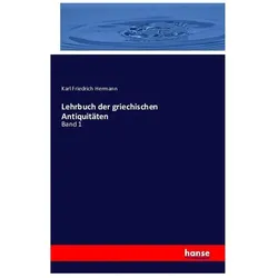 Lehrbuch der griechischen Antiquitäten, Schulbücher von Karl Friedrich Hermann