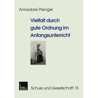 Vielfalt durch gute Ordnung im Anfangsunterricht, Taschenbuch von Annedore Prengel, VS Verlag für Sozialwissenschaften, 978-3-8100-1927-1
