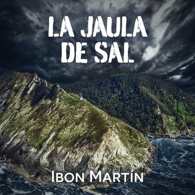 La jaula de sal - Ibon Martín, Audio, 9789152162811