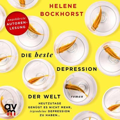 Die beste Depression der Welt - Helene Bockhorst, Audio, 9783748401742