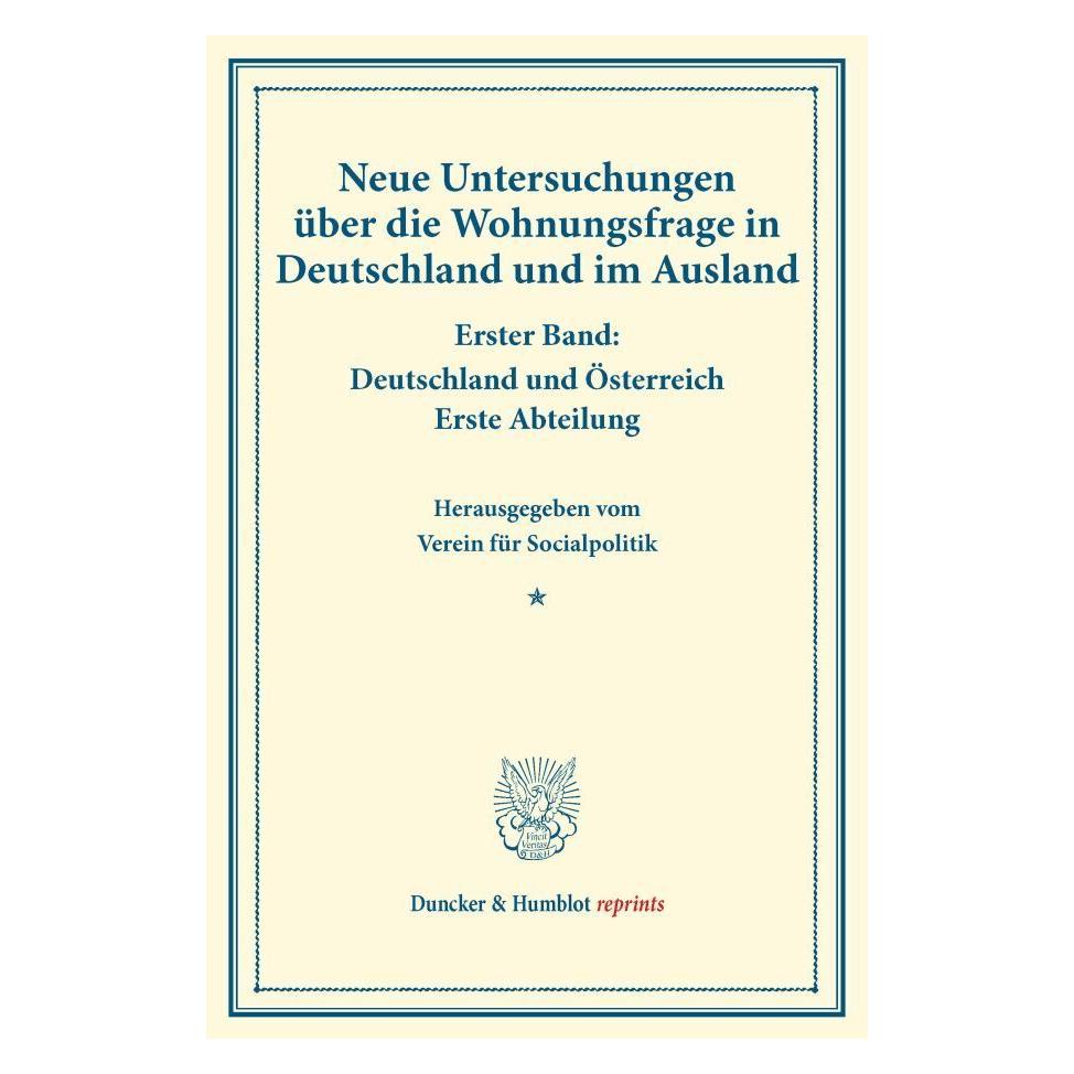 Duncker & Humblot Neue Untersuchungen über die Wohnungsfrage in Deutschland und im Ausland. (Deutsch, Softcover, DUNCKER & HUMBLOT.) (55563064)