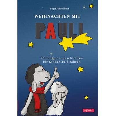 Weihnachten mit Pauli, Gebundene Ausgabe von Birgit Minichmayr, Cap-Verlag Andreas Claus e.K., 978-3-86773-163-8
