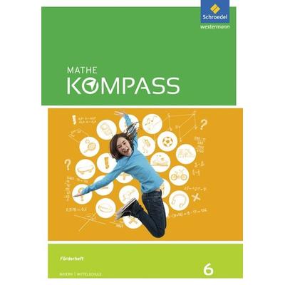 Mathe Kompass - Ausgabe für Bayern, Geheftet von , Schroedel, 978-3-507-86836-6