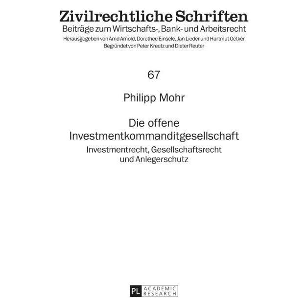 Peter Lang Die offene Investmentkommanditgesellschaft (Deutsch, Hardcover, Philipp Mohr) (8137963)
