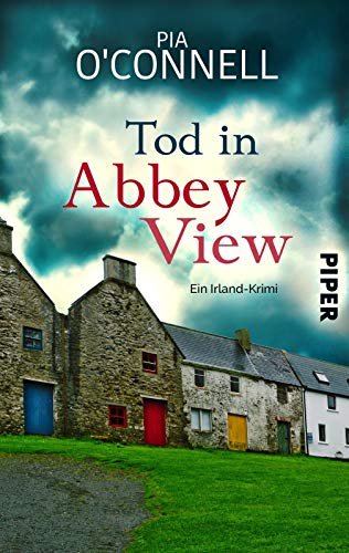 Pia O’Connell - Tod in Abbey View (Elli O´Shea ermittelt 2): Ein Irland-Krimi - Preis vom 12.10.2026 11:37:12 h