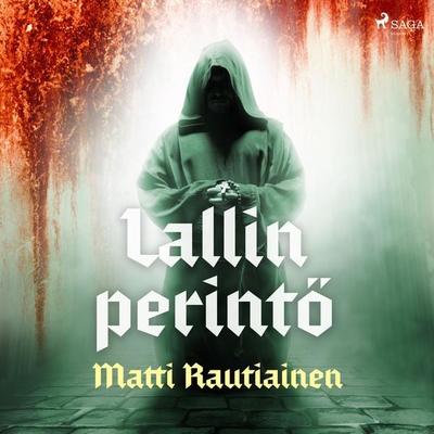 Lallin perintö - Matti Rautiainen, Audio, 9788726780628