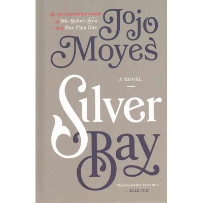 Silver Bay, Gebundene Ausgabe von Jojo Moyes, Thorndike, 978-1-4104-8215-0