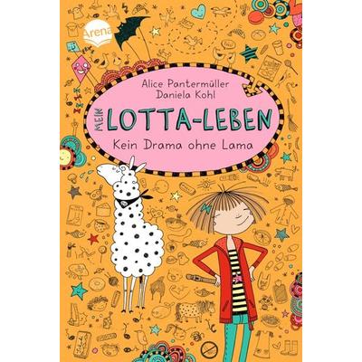 Kein Drama ohne Lama / Mein Lotta-Leben Band 8, Gebundene Ausgabe von Alice Pantermüller, Arena, 978-3-401-60039-0