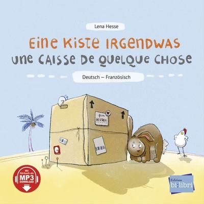 Eine Kiste Irgendwas (Deutsch-Französisch), Gebundene Ausgabe von Lena Hesse, Bilibri, 978-3-695-00222-1