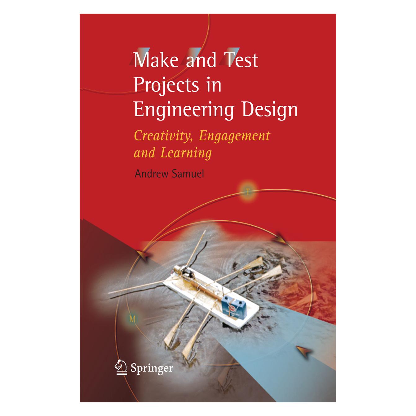 Springer Make and Test Projects in Engineering Design (Englisch, Softcover, Andrew E. Samuel) (55579474)