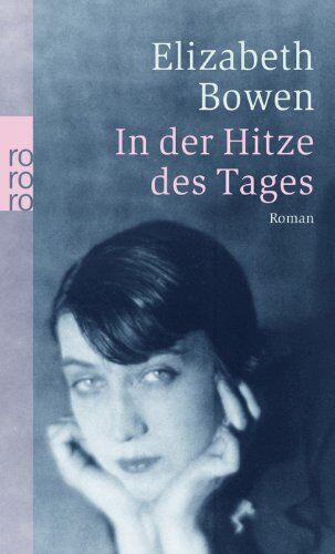 Elizabeth Bowen - In der Hitze des Tages - Preis vom 10.10.2026 11:48:34 h
