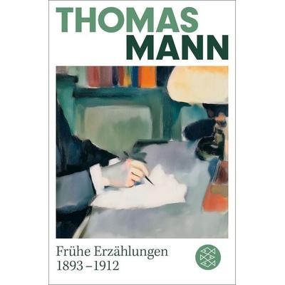 Frühe Erzählungen 1893-1912, Taschenbuch von Thomas Mann, Fischer Taschenbuch Verlag, 978-3-596-71326-4
