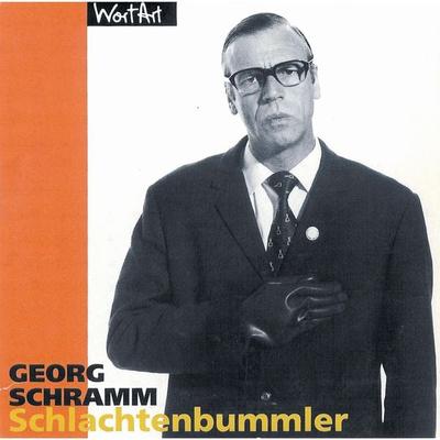 Schlachtenbummler - Georg Schramm, Audio, 4049709926699